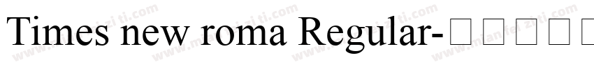 Times new roma Regular字体转换